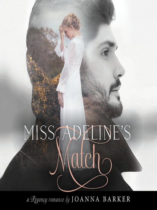 Title details for Miss Adeline's Match by Joanna Barker - Available